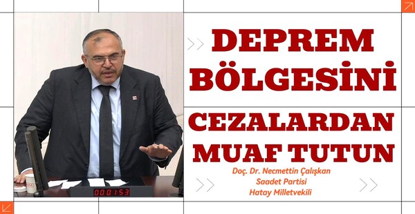 ÇALIŞKAN: VERGİLER VE FAİZ YÜKÜ HALKI EZİYOR