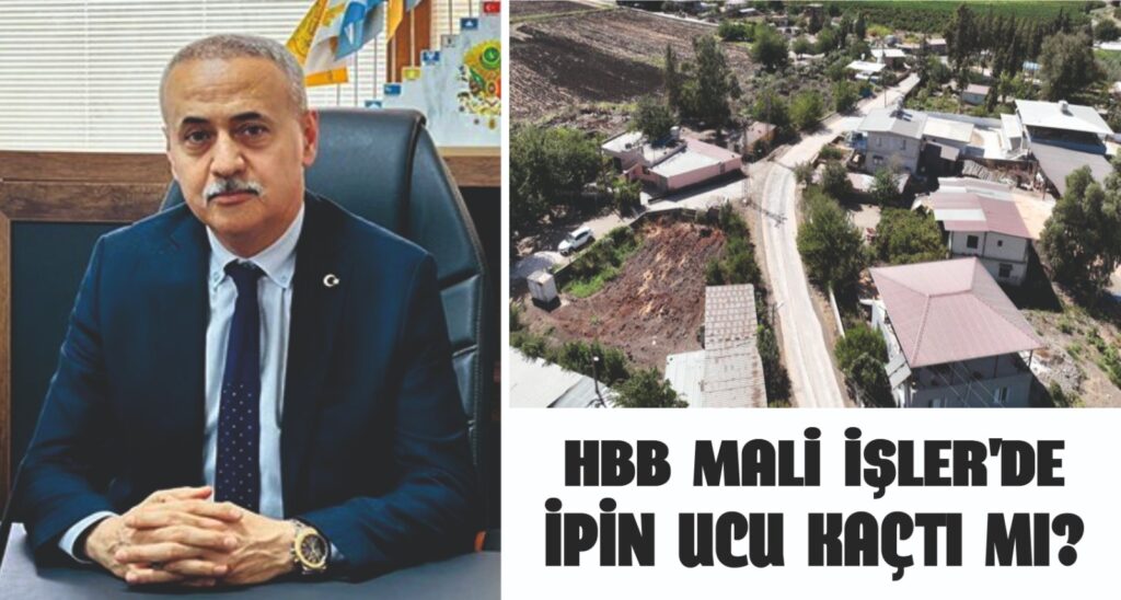 HBB MALİ İŞLER’DE İPİN UCU KAÇTI MI?