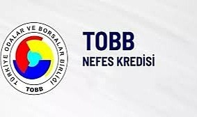TOBB NEFES KREDİSİ 11 BİN 900 FİRMAYA ULAŞTI
