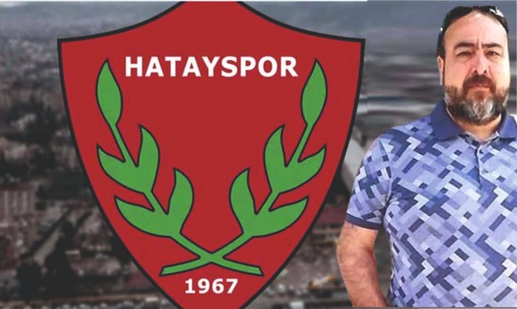 ŞAŞMAZ: “HATAYSPOR BAŞKANLIĞINA ADAYIM”
