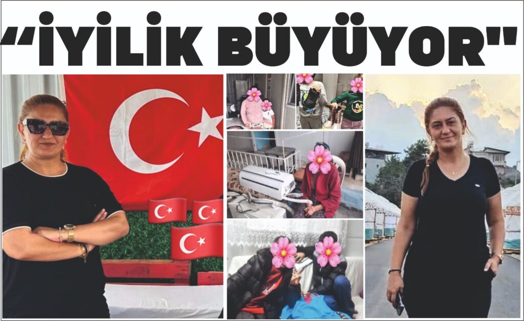 “İYİLİK BÜYÜYOR”
