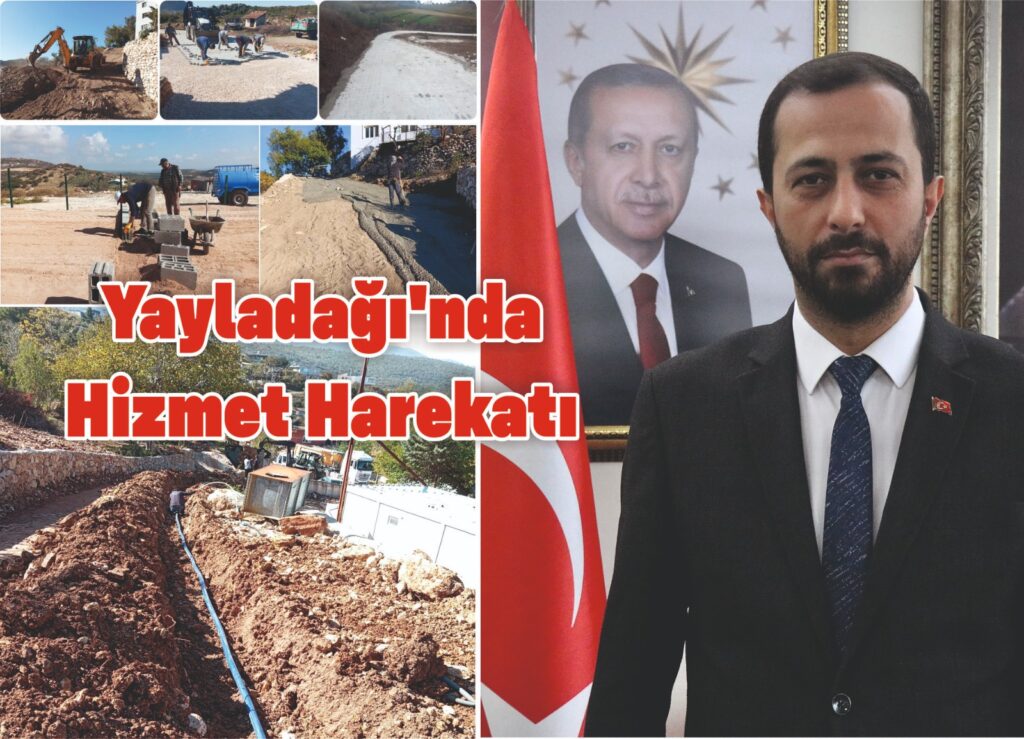 YAYLADAĞI’NDA HİZMET HAREKATI