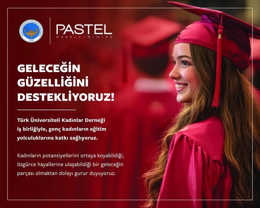 TÜKD VE PASTEL’DEN ÜNİVERSİTELİ KIZLARA EĞİTİM DESTEĞİ
